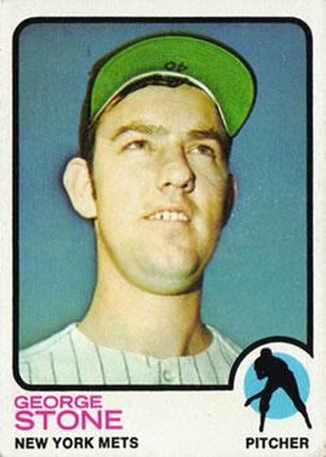 #647 George Stone - New York Mets - 1973 Topps Baseball