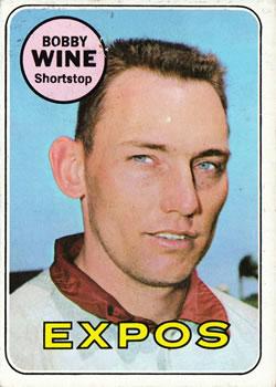 #648 Bobby Wine - Montreal Expos - 1969 Topps Baseball