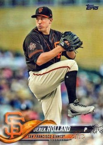 #648 Derek Holland - San Francisco Giants - 2018 Topps Baseball