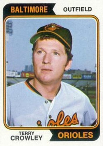 #648 Terry Crowley - Baltimore Orioles - 1974 Topps Baseball