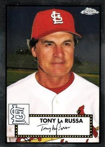 #649 Tony La Russa - St. Louis Cardinals - 2021 Topps Chrome Platinum Anniversary Baseball