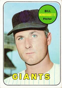 #64 Bill Monbouquette - San Francisco Giants - 1969 Topps Baseball