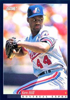 #64 Ken Hill - Montreal Expos -1994 Score Baseball