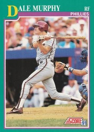 #650 Dale Murphy - Philadelphia Phillies - 1991 Score Baseball