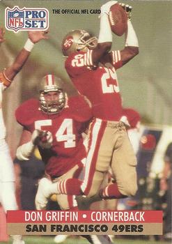 #650 Don Griffin - San Francisco 49ers - 1991 Pro Set Football