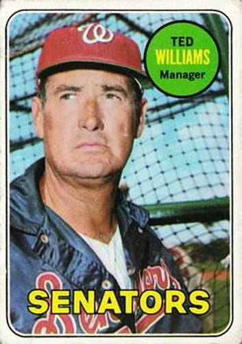 #650 Ted Williams - Washington Senators - 1969 Topps Baseball