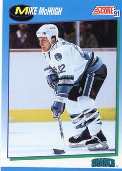 #651 Mike McHugh - San Jose Sharks - 1991-92 Score Canadian Hockey