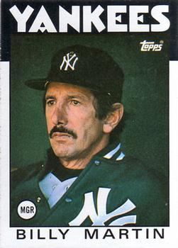 #651 Billy Martin - New York Yankees - 1986 Topps Baseball
