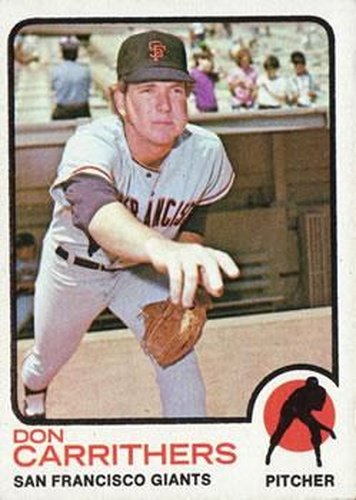 #651 Don Carrithers - San Francisco Giants - 1973 Topps Baseball
