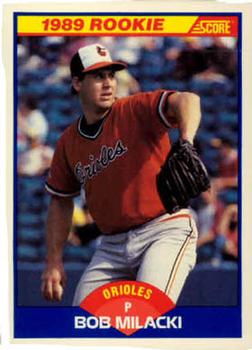 #651 Bob Milacki - Baltimore Orioles - 1989 Score Baseball