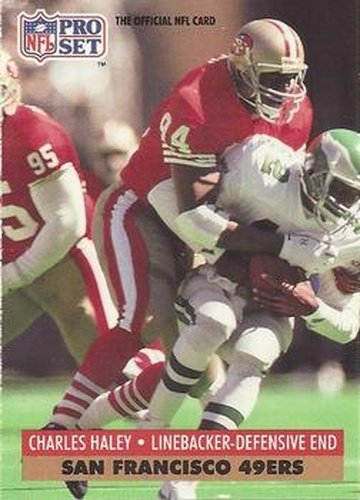 #651 Charles Haley - San Francisco 49ers - 1991 Pro Set Football