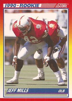 #653 Jeff Mills - Nebraska Cornhuskers / San Diego Chargers - 1990 Score Football