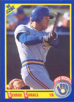 #656 George Canale - Milwaukee Brewers - 1990 Score Baseball