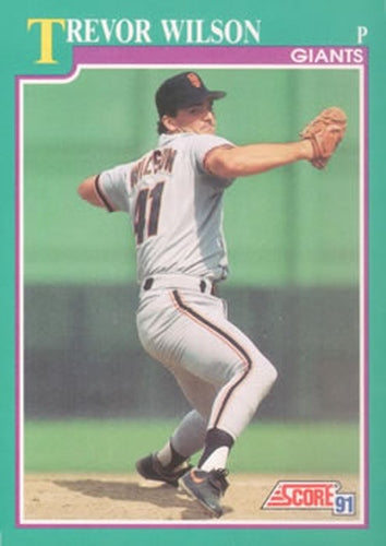 #657 Trevor Wilson - San Francisco Giants - 1991 Score Baseball