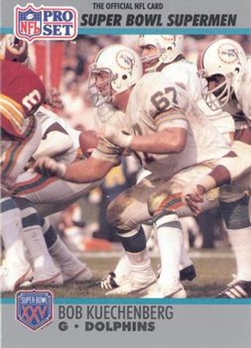 #65 Bob Kuechenberg - Miami Dolphins - 1990-91 Pro Set Super Bowl XXV Silver Anniversary Football
