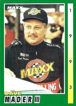#65 Dave Mader - Melling Racing - 1993 Maxx Racing
