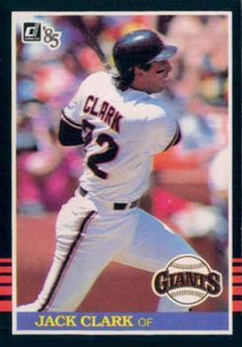 #65 Jack Clark - San Francisco Giants - 1985 Donruss Baseball