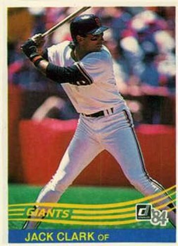 #65 Jack Clark - San Francisco Giants - 1984 Donruss Baseball