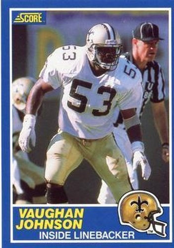 #65 Vaughan Johnson - New Orleans Saints - 1989 Score Football