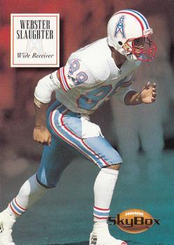 #65 Webster Slaughter - Houston Oilers - 1994 SkyBox Premium Football