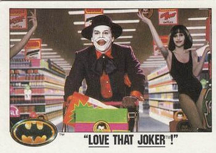 #65 "Love That Joker!" - 1989 Topps Batman
