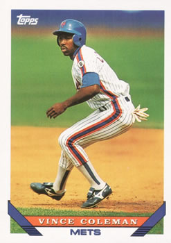 #765 Vince Coleman - New York Mets - 1993 Topps Baseball