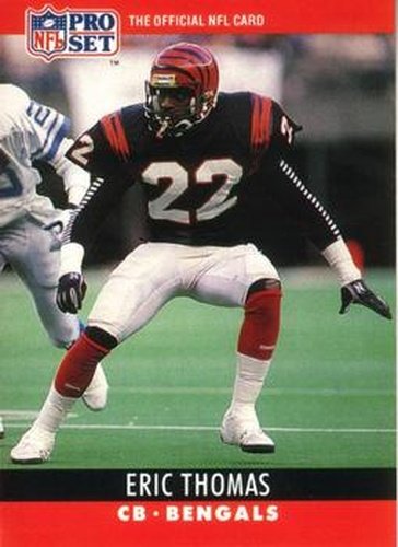 #65 Eric Thomas - Cincinnati Bengals - 1990 Pro Set Football