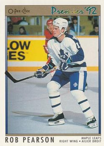 #65 Rob Pearson - Toronto Maple Leafs - 1991-92 O-Pee-Chee Premier Hockey