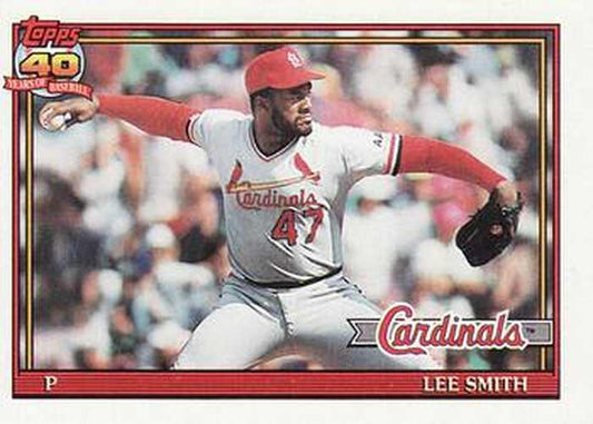 #660 Lee Smith - St. Louis Cardinals - 1991 Topps Baseball