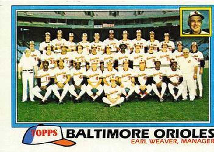 #661 Baltimore Orioles / Earl Weaver - Baltimore Orioles - 1981 Topps Baseball