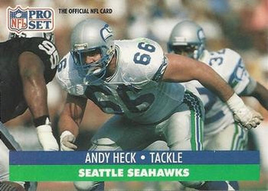 #663 Andy Heck - Seattle Seahawks - 1991 Pro Set Football
