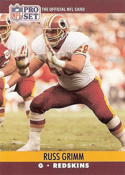 #663 Russ Grimm - Washington Redskins - 1990 Pro Set Football