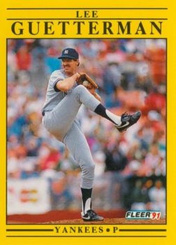 #664 Lee Guetterman - New York Yankees - 1991 Fleer Baseball