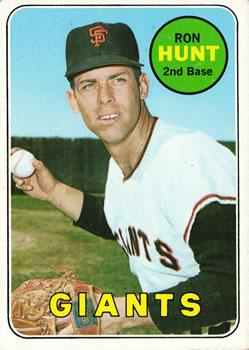 #664 Ron Hunt - San Francisco Giants - 1969 Topps Baseball