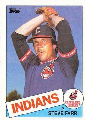 #664 Steve Farr - Cleveland Indians - 1985 Topps Baseball