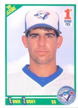 #665 Eddie Zosky - Toronto Blue Jays - 1990 Score Baseball