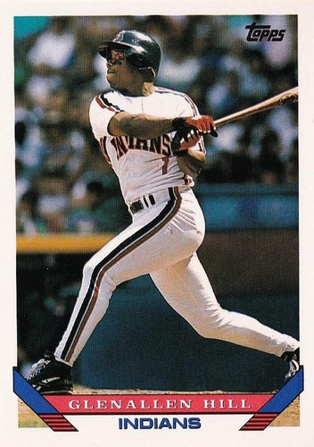 #666 Glenallen Hill - Cleveland Indians - 1993 Topps Baseball