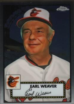 #667 Earl Weaver - Baltimore Orioles - 2021 Topps Chrome Platinum Anniversary Baseball