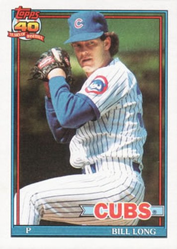 #668 Bill Long - Chicago Cubs - 1991 Topps Baseball