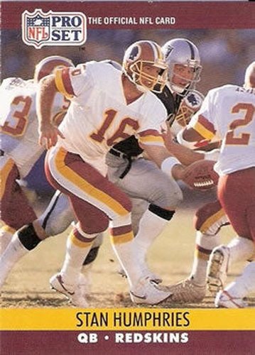 #668 Stan Humphries - Washington Redskins - 1990 Pro Set Football