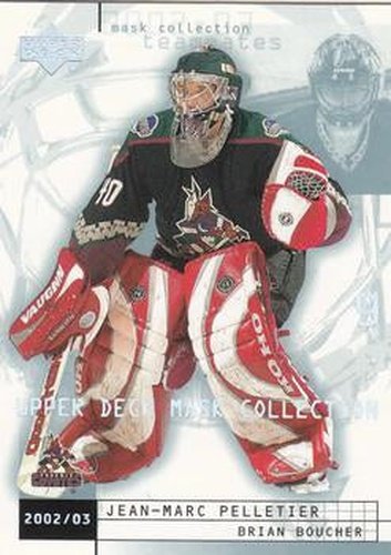#66 Jean-Marc Pelletier / Brian Boucher - Phoenix Coyotes - 2002-03 Upper Deck Mask Collection Hockey