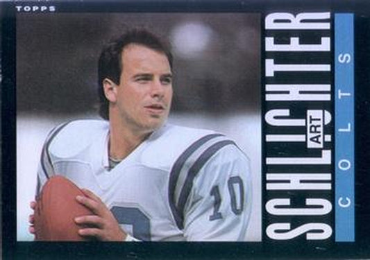 #266 Art Schlichter - Indianapolis Colts - 1985 Topps Football