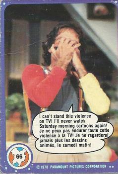 #66 I Can't Stand This Violence on TV! I'll Never Watch Saturday Morning Cartoons Again! - 1978 O-Pee-Chee Mork & Mindy