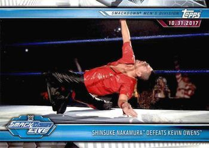 #66 Shinsuke Nakamura Defeats Kevin Owens - 2019 Topps WWE Road to Wrestlemania Wrestling