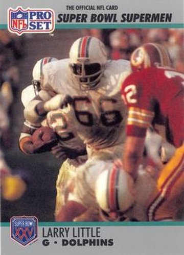 #66 Larry Little - Miami Dolphins - 1990-91 Pro Set Super Bowl XXV Silver Anniversary Football