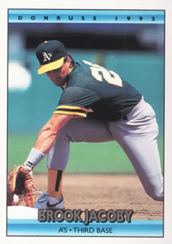 #670 Brook Jacoby - Oakland Athletics - 1992 Donruss Baseball