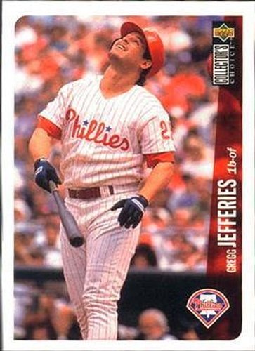 #670 Gregg Jefferies - Philadelphia Phillies - 1996 Collector's Choice Baseball