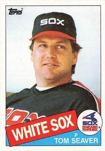#670 Tom Seaver - Chicago White Sox - 1985 Topps Baseball