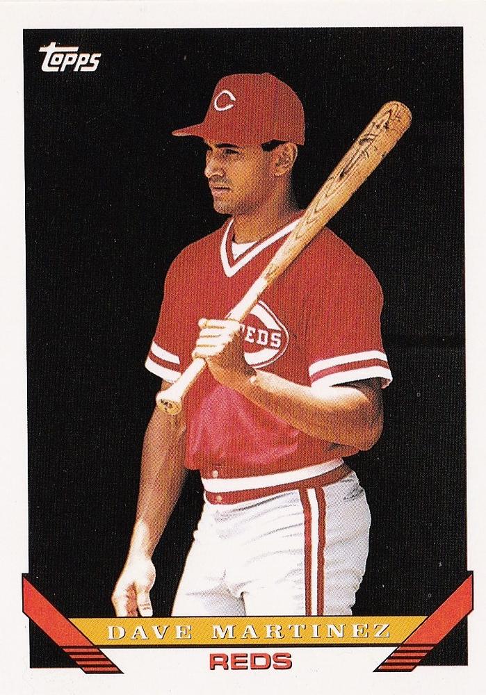 #671 Dave Martinez - Cincinnati Reds - 1993 Topps Baseball