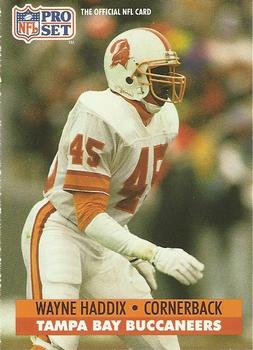 #671 Wayne Haddix - Tampa Bay Buccaneers - 1991 Pro Set Football